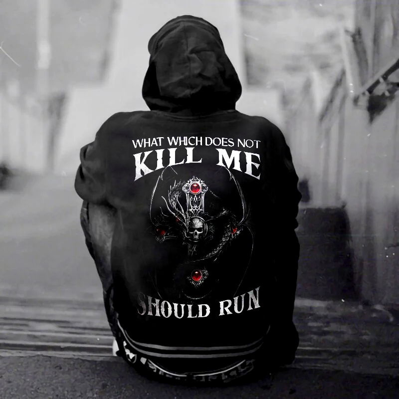 "What Which Does Not Kill Me Should Run" Skull Print Hoodie wearshes