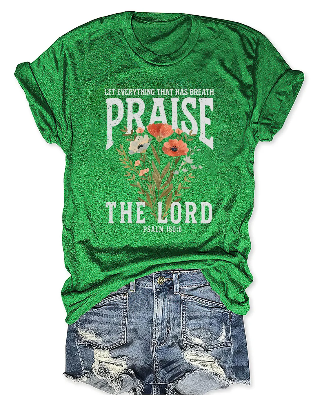 Praise The Lord T-shirt