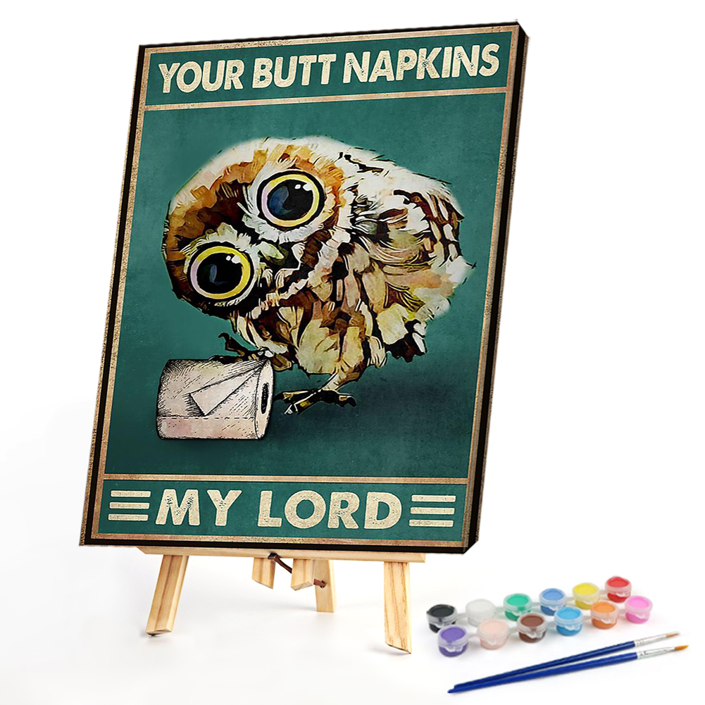 

40*50CM - Paint By Numbers - Your Butt Napkins My Lord, 501 Original