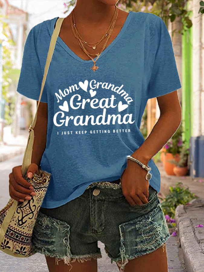 Women'S Mom Grandma Great Grandma I Just Keep Getting Better Print T-Shirt