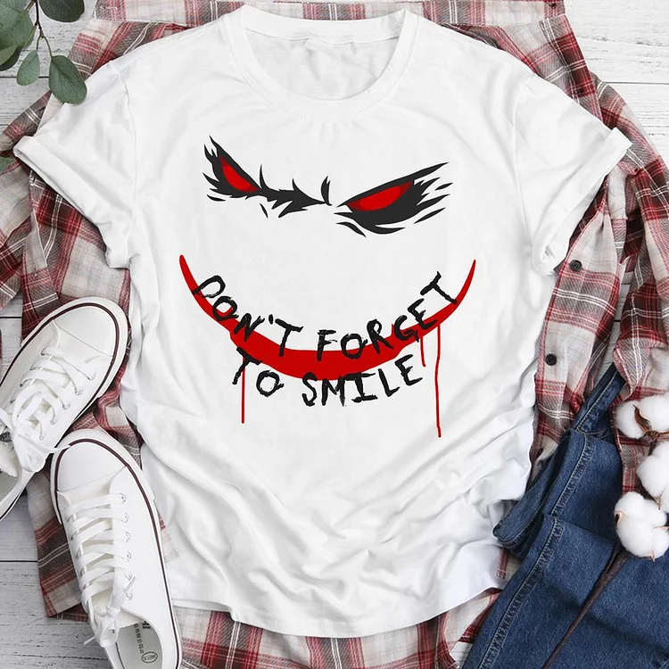 Forget to smile Classic T-shirt Tee -05437