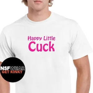 pornhint Pornhint Happy Little Cuck T-Shirt, Tanktop, Cami or Apron BDSM Hotwife Submissive Fetish Cuckold Stag & Doe Swingers Plus Size