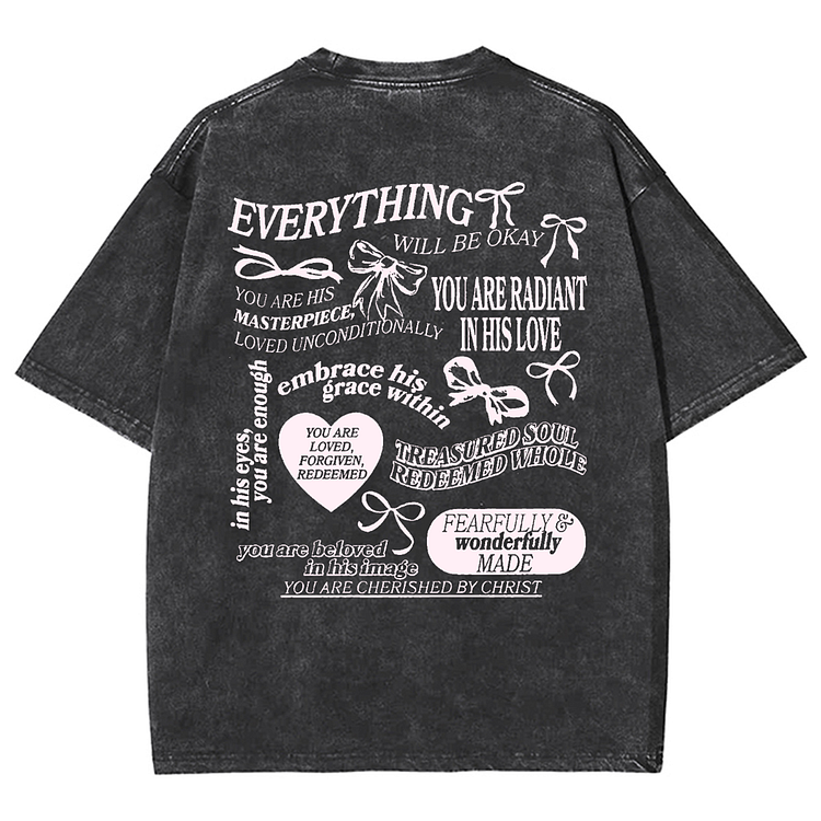 VChics Everything Will Be Okay Unisex Washed T-Shirt