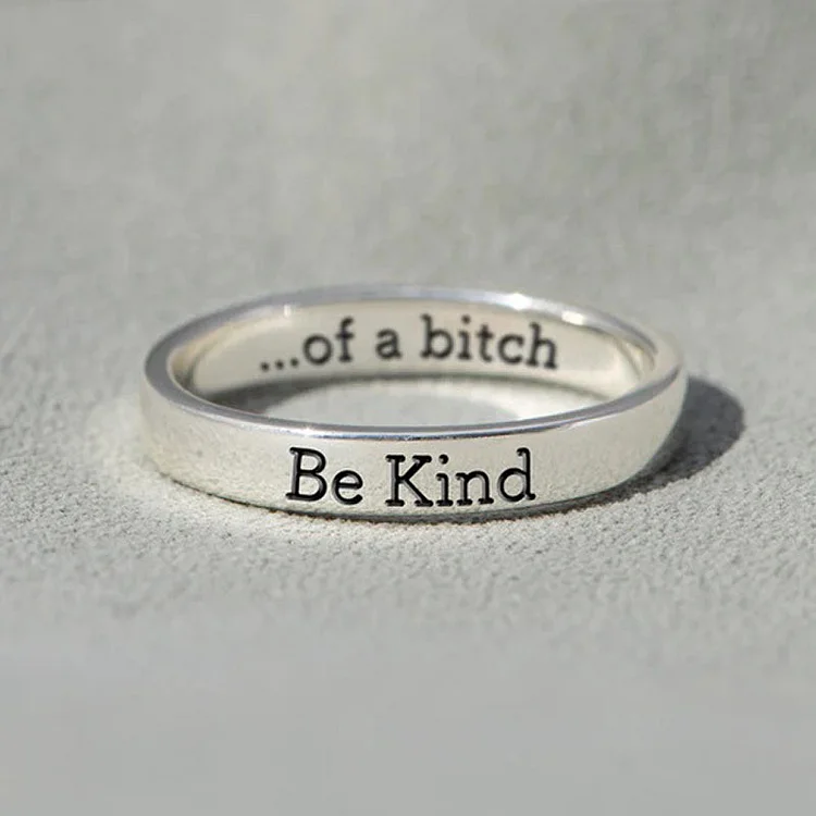 Be Kind...Of A Bi&hearts;ch Mantra Ring Verceri