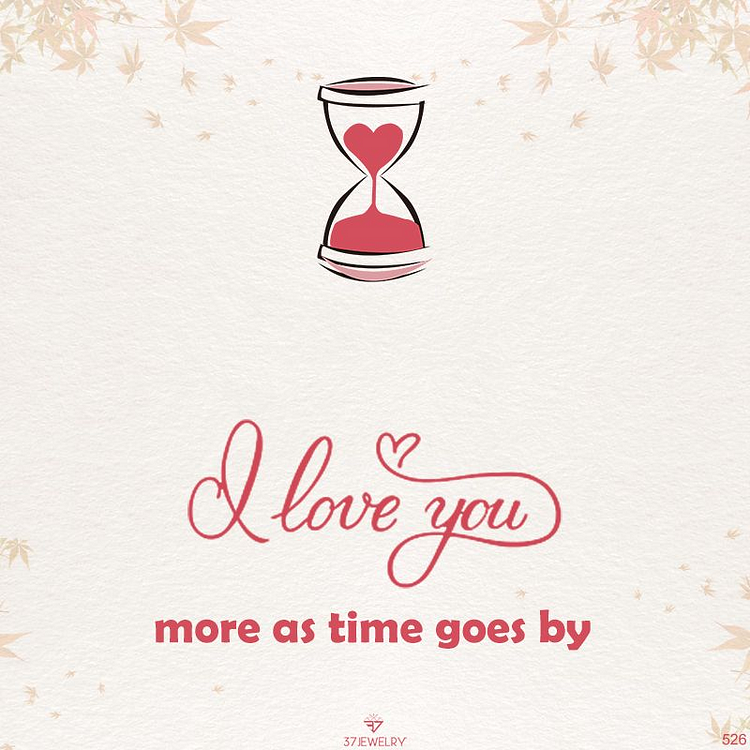 Card-I Love You More As Time Goes By