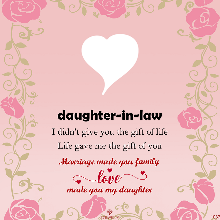 Gift Card - For Daughter-in-law Marriage Made You Family Love Made You My Daughter
