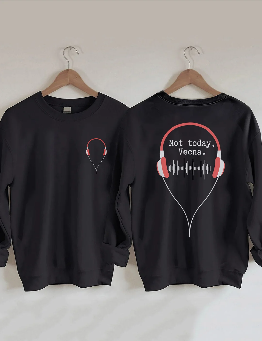Not Today Vecna Sweatshirt