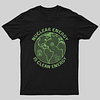 Nuclear Energy is Clean Energy T-Shirt