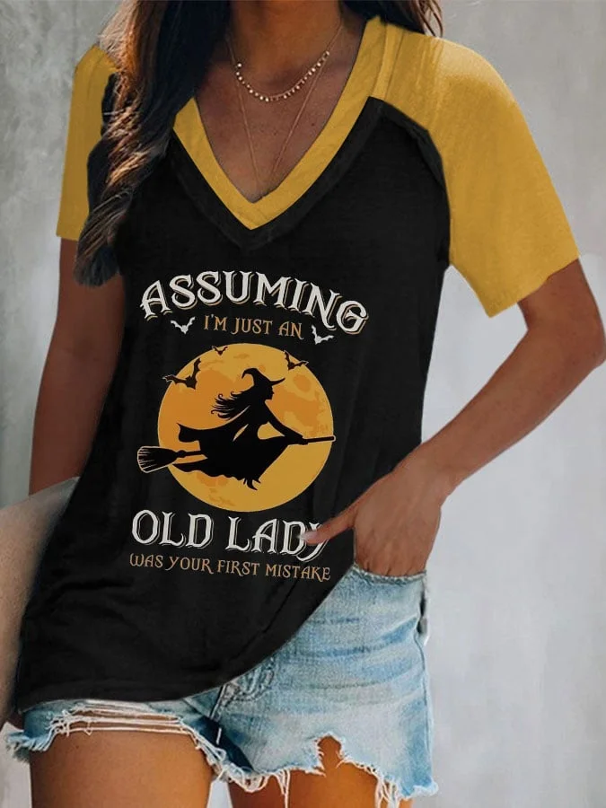 👻Buy 3 Get 10% Off👻Assuming I'm Just An Old Lady Was Your First Mistake Witch Casual Print V-neck T-shirt