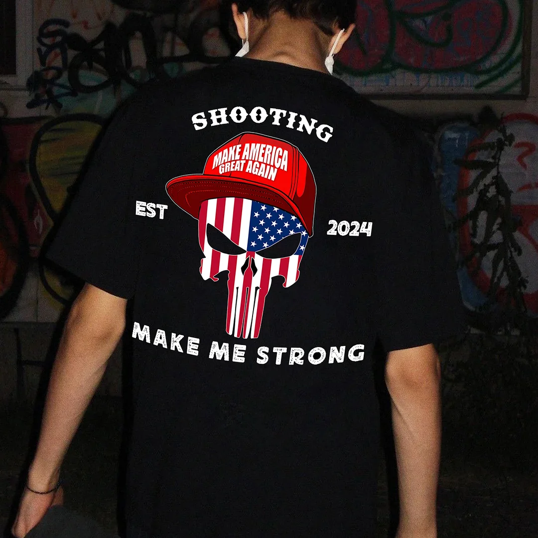 SHOOTING MAKE ME STRONG Make America Great Again Skull Print Men's T-shirt