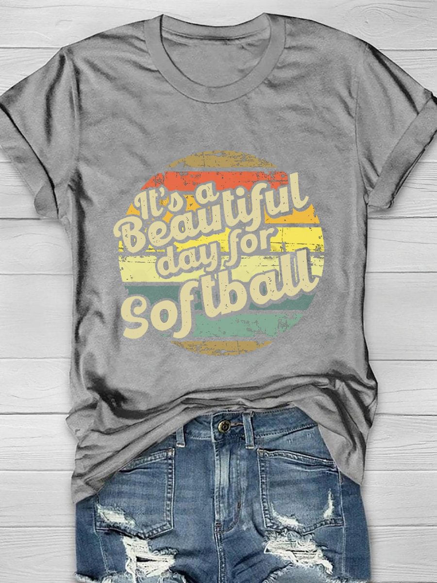 It's A Beautiful Day For Softball Short Sleeve T-Shirt