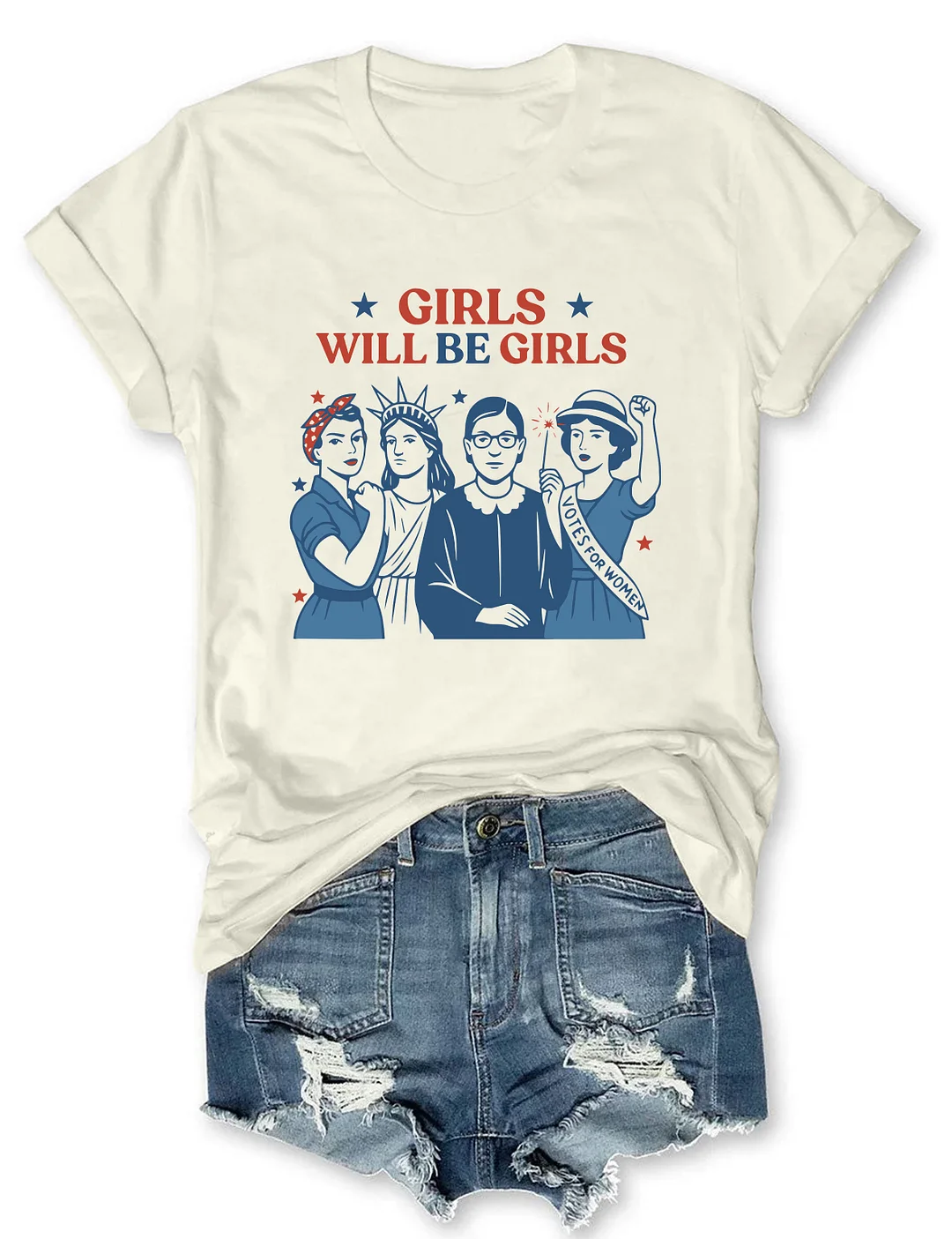 Girls Will be Girls T-shirt