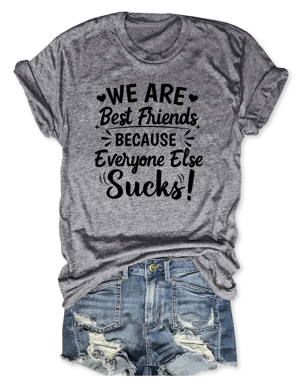 We Are Best Friends T-Shirt