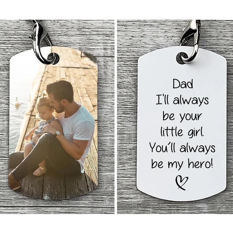 Personalized Photo Keychain for Dad "I'll Always Be Your Little Girl"