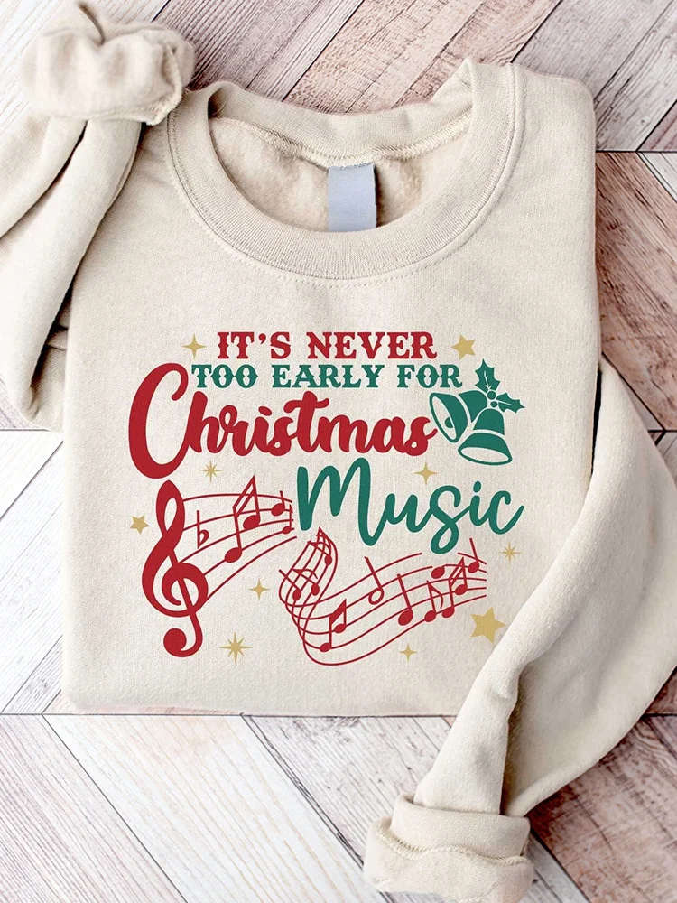 Wearshes It's Never Too Early For Christmas Music Casual Cozy Sweatshirt