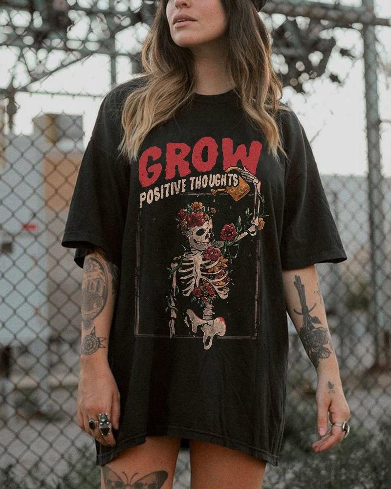 Women's Grow Positive Thoughts Skeleton T-shirt