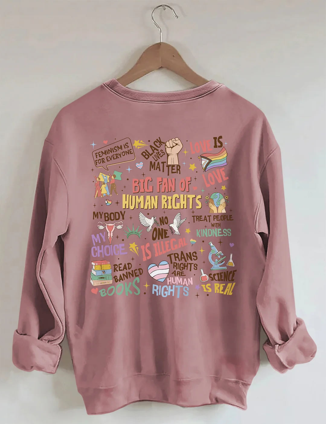 Big Fan Of Human Rights Sweatshirt