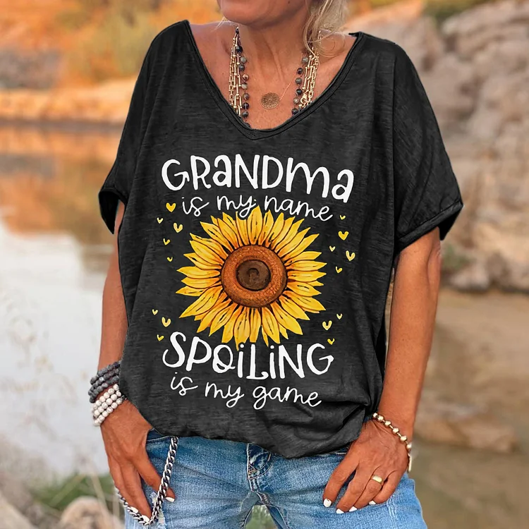 Grandma Is My Name Spoiling Is My Son Print Women's T-shirt