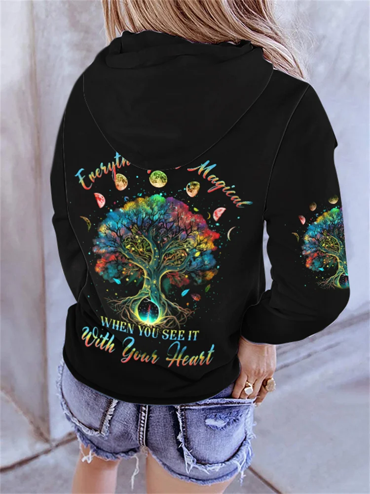 Everything Is Magical When You See It With Your Heart Hoodie