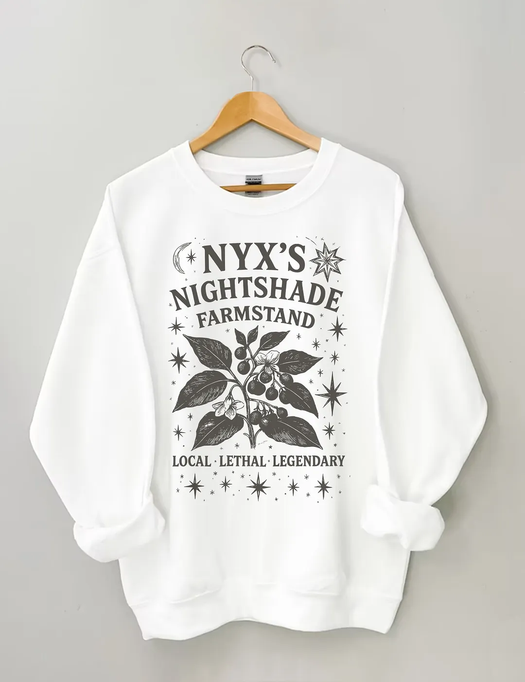 Nyx's Nightshade Farmstand Local Lethal Legendary Sweatshirt