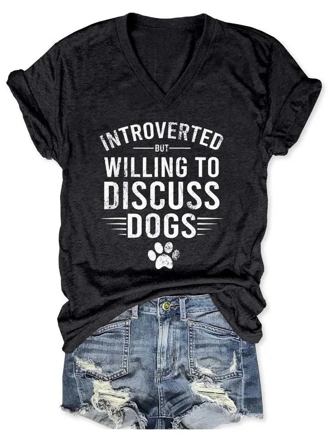 Introverted But Willing To Discuss With My Dog Shirts&Tops