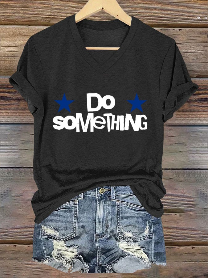 Women's Do Something Print T-Shirt