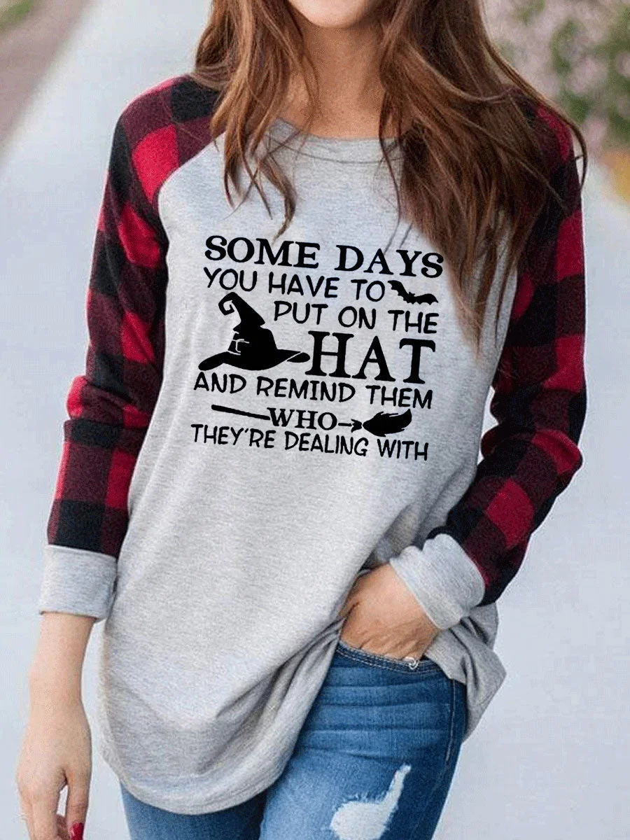 Some Days You Have To Put On The Hat Plaid Sleeve T-shirt