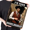 Im Your Huckleberry Doc Holliday Tombstone West Cowboy - Vintage Metal Signs - 20*30cm/30*40cm - Western&Movie
