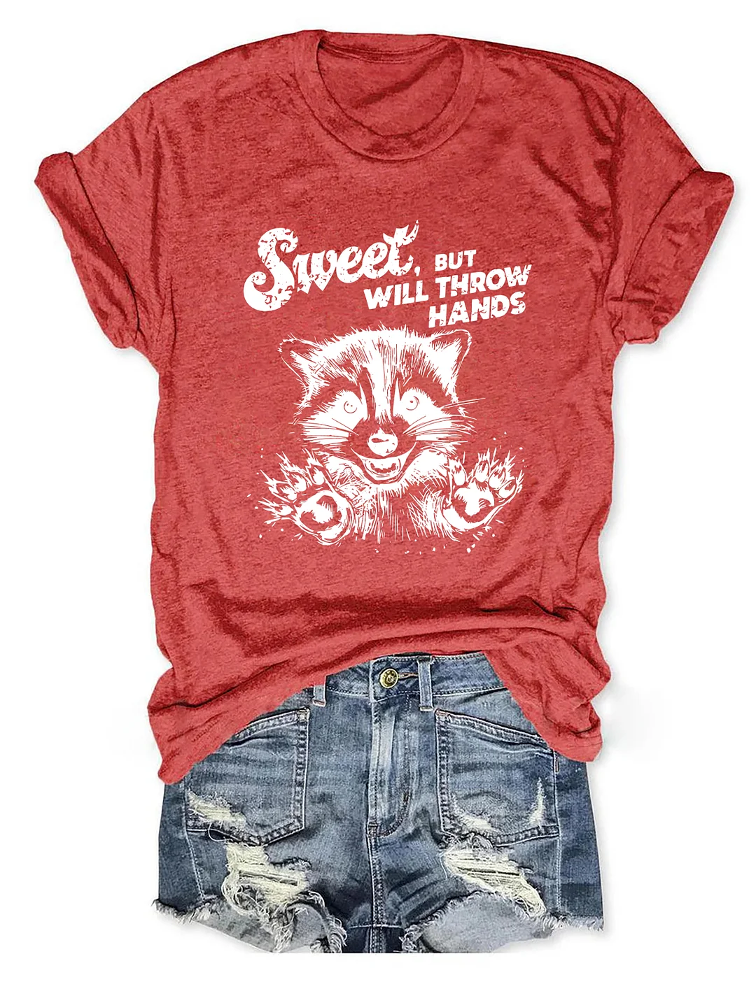 Sweet But Will Throw Hands T-Shirt