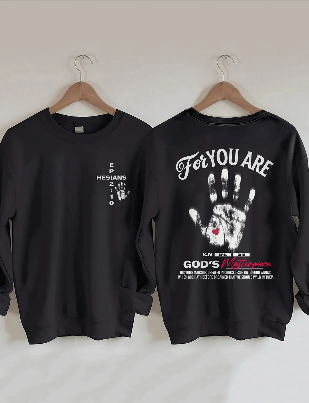 You're God's Masterpiece Sweatshirt