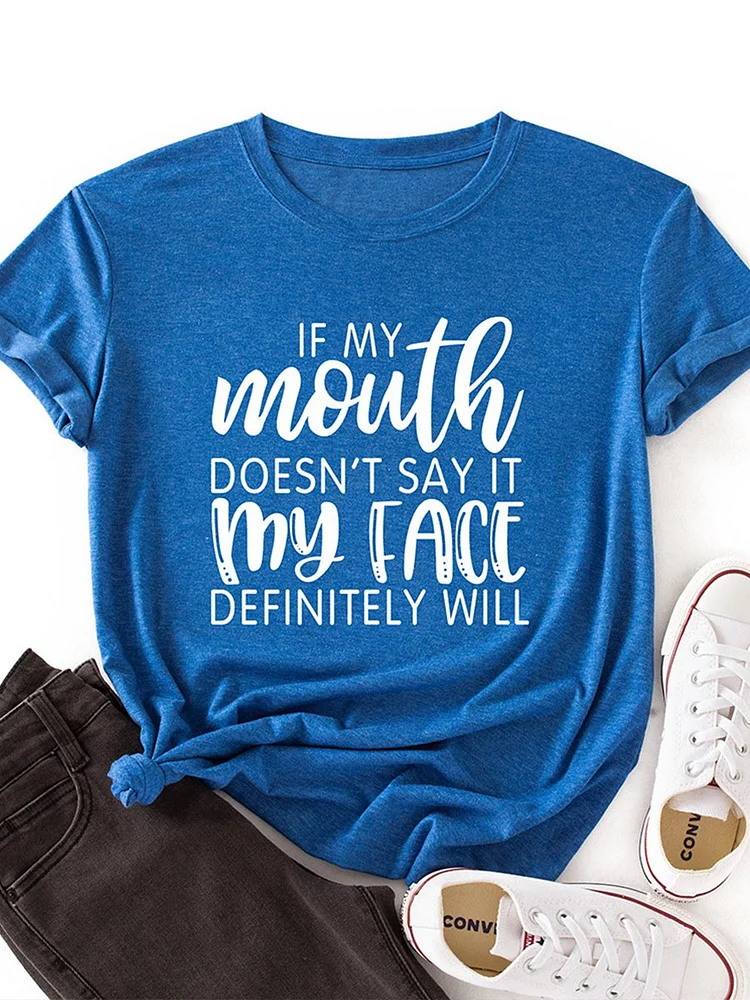 Bestdealfriday If My Month Doesn't Say It My Face Women's T-Shirt