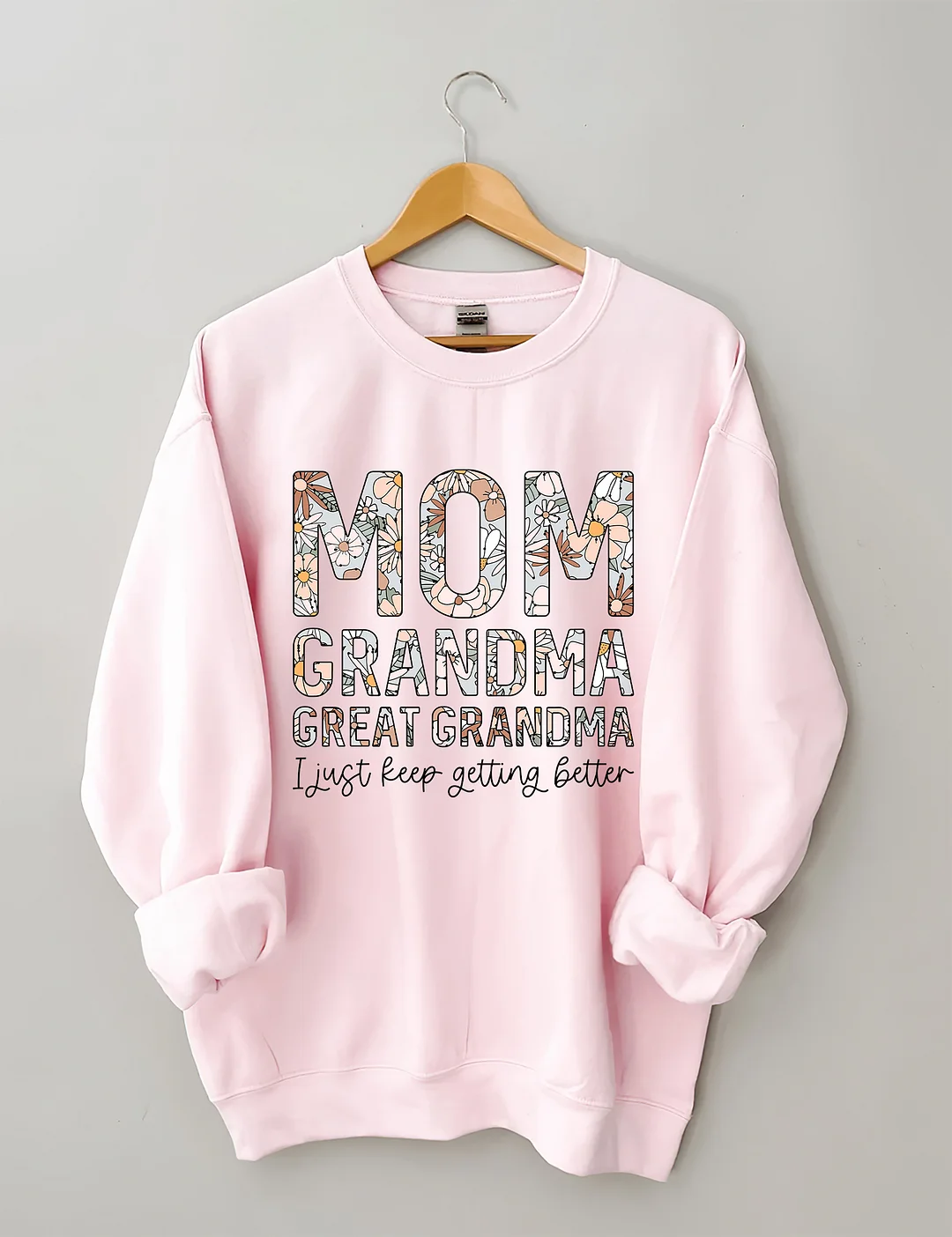 Mom Grandma Great-Grandma Sweatshirt