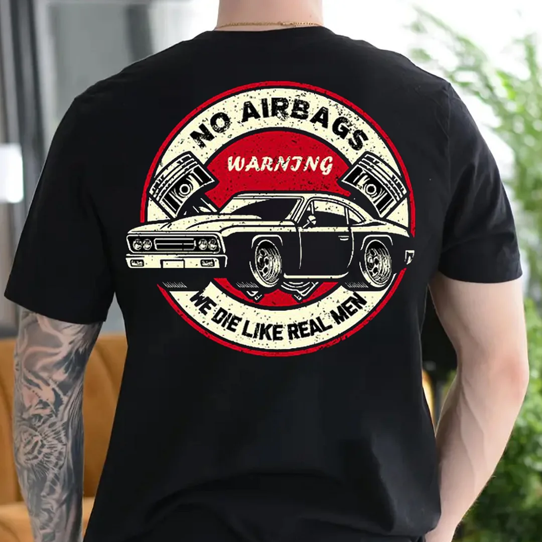 NO AIRBAGS WE DIE LIKE REAL MEN Classic Car Print Men's T-shirt