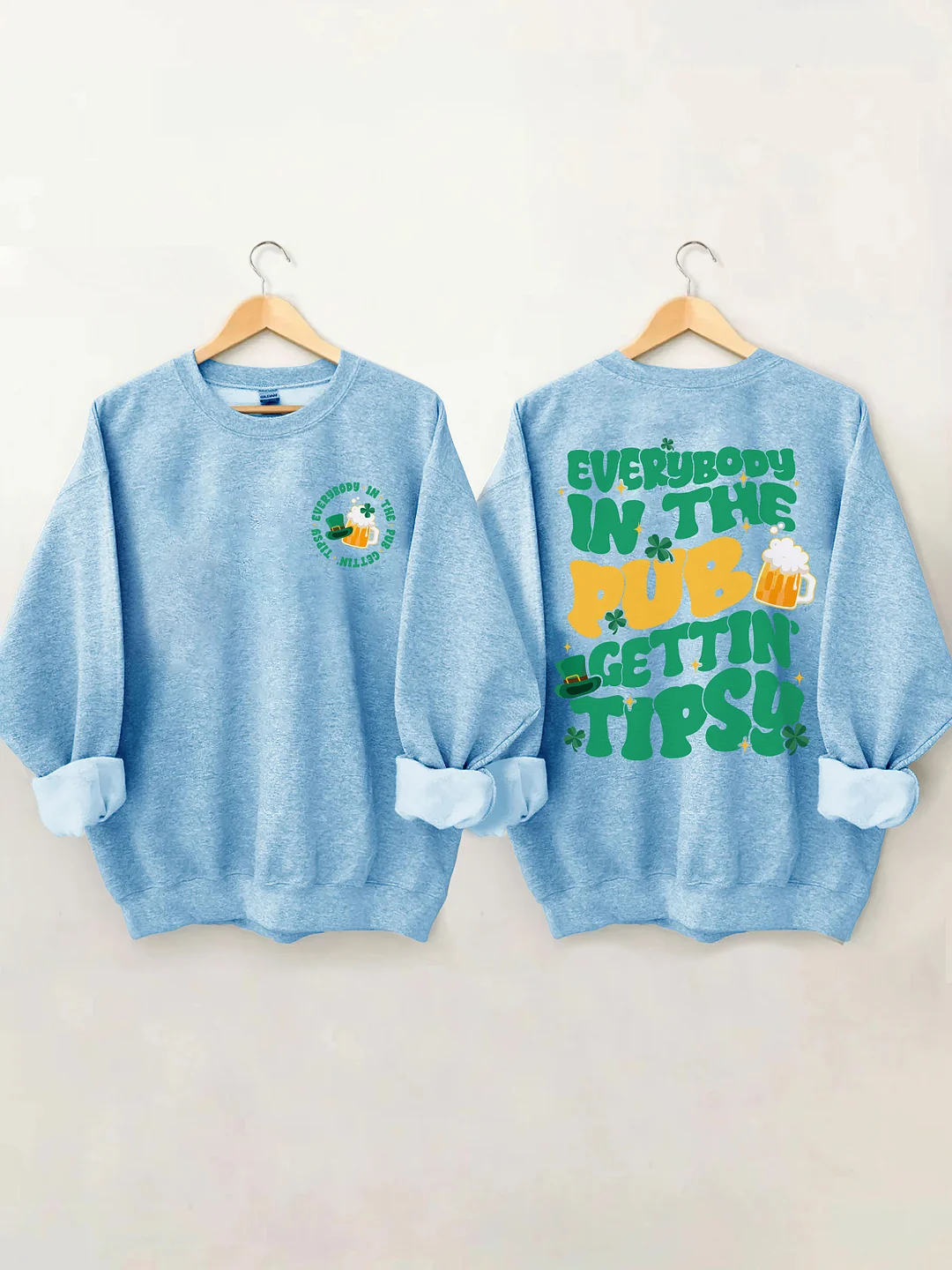 Everybody In The Pub Gettin' Tipsy Sweatshirt