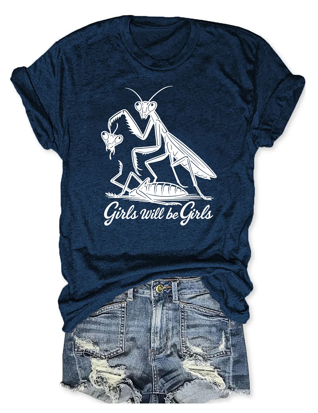 Girls Will Be Girls T-shirt