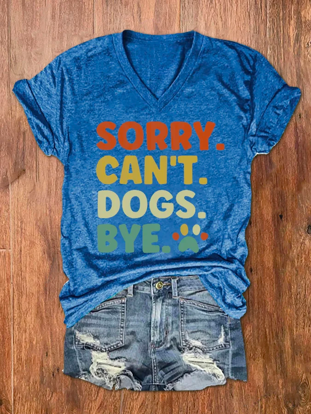 Women's Sorry Can't Dogs Bye. Dog Lovers Casual Cotton-Blend T-Shirt socialshop