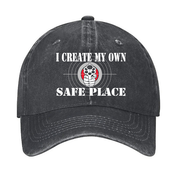 I Create My Own Safe Place Hat