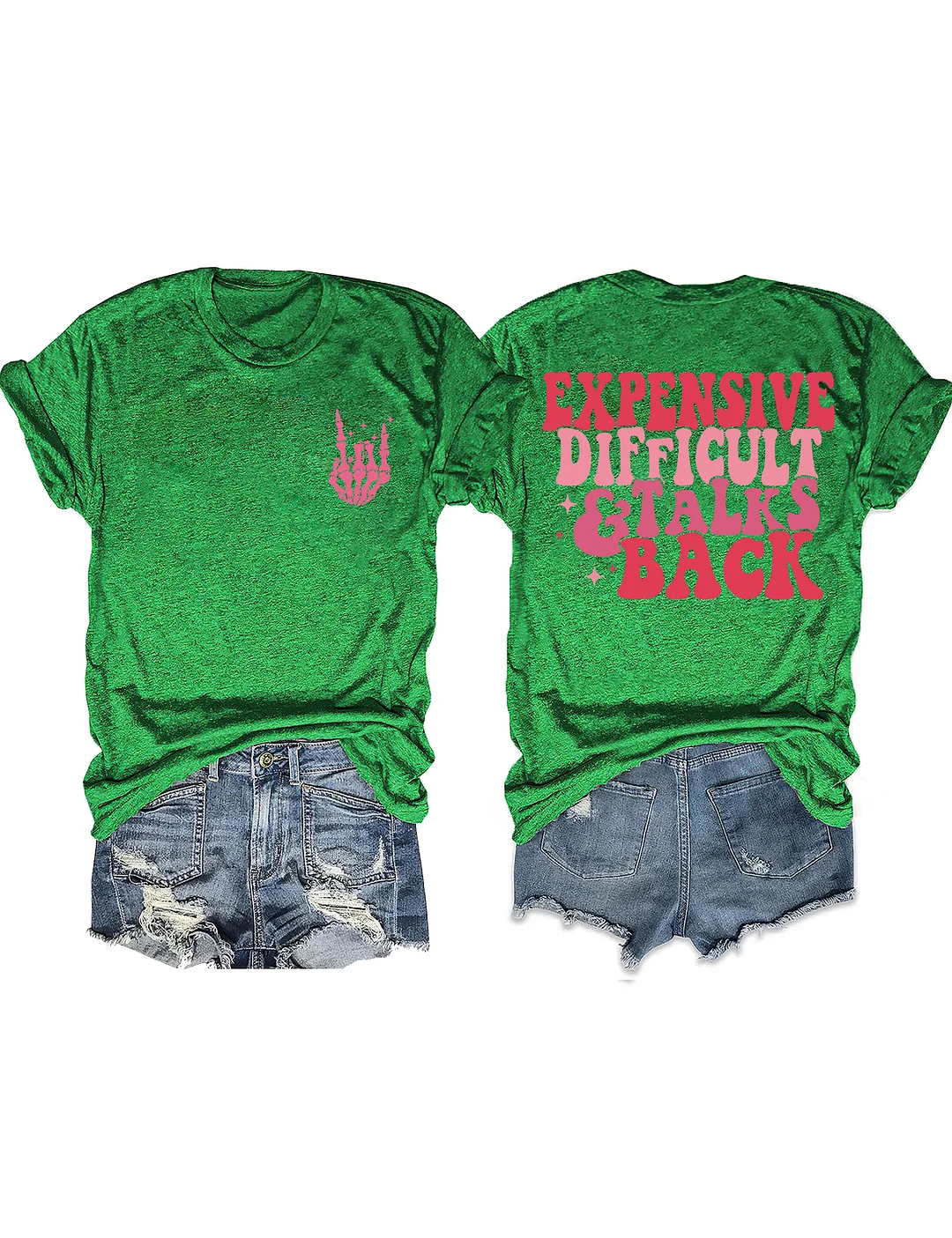 Expensive Difficult And Talks Back T-shirt