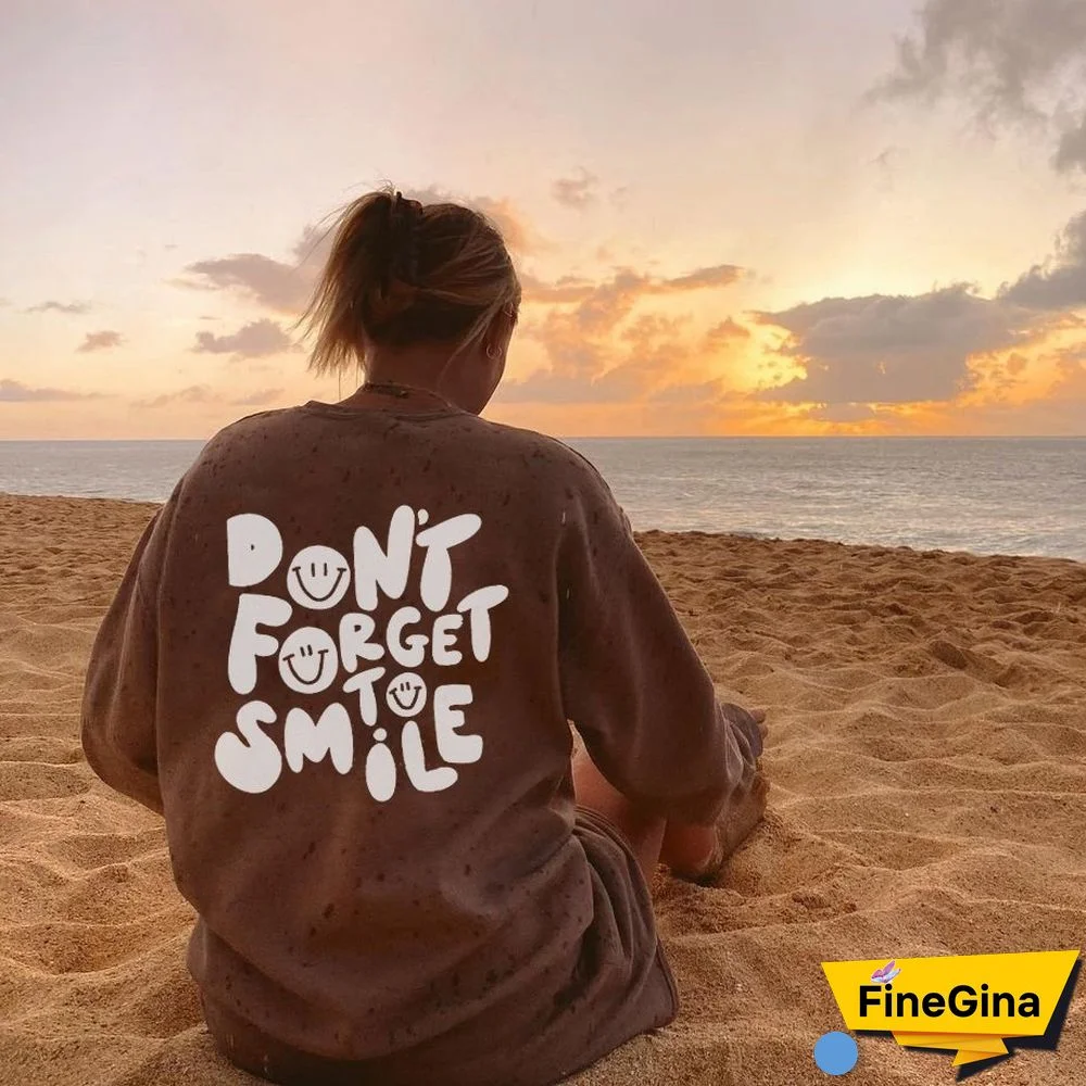 Don'T Forget Smile Print Women's Sweatshirt