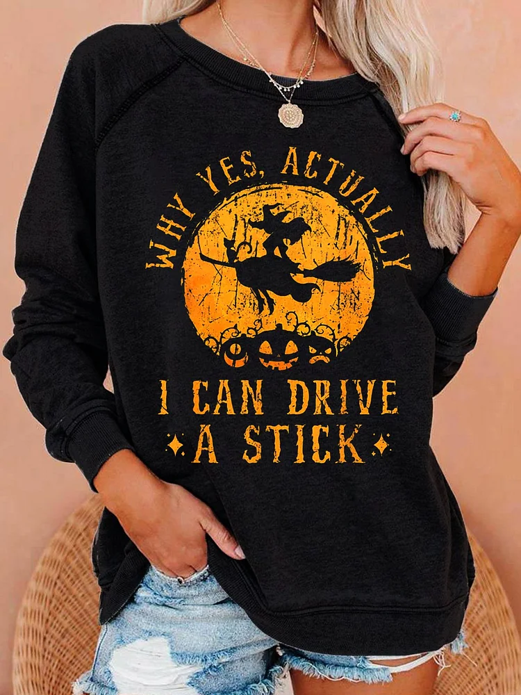 Womens Funny Halloween Witch Shirt, Yes I Can Drive A Stick Casual Sweatshirts QueenFunky