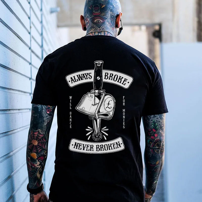 ALWAYS BROKE NEVER BROKEN Knife Letter Casual Black Print T-shirt
