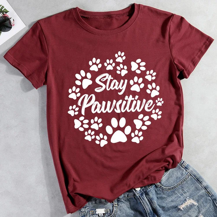 Stay Pawsitive Dog Paws  Pet Animal Lover T-shirt Tee -01659-CB