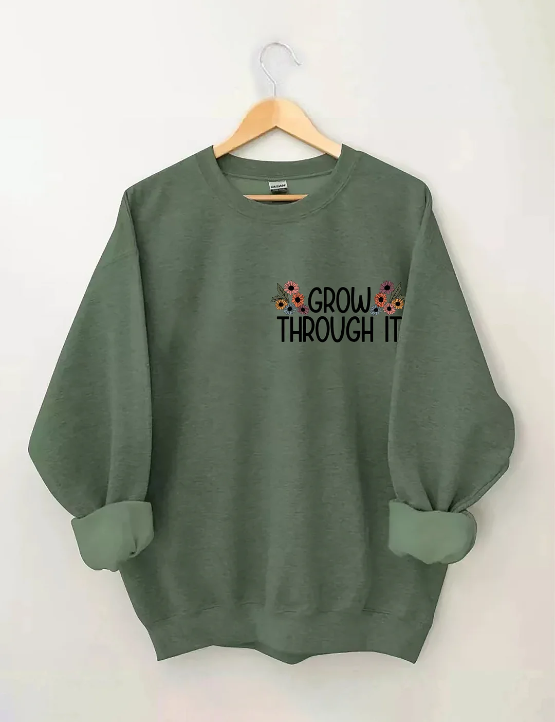 Grow Through It Sweatshirt