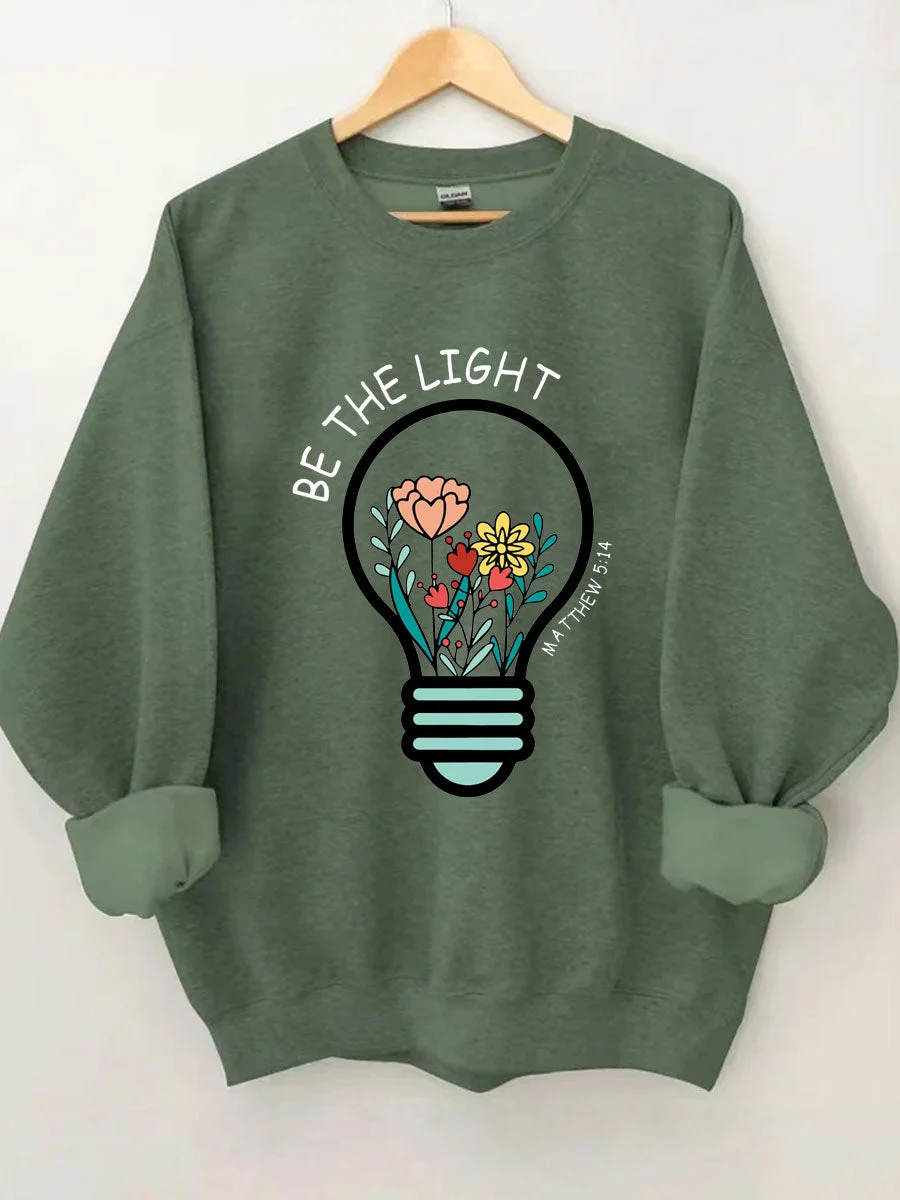 Be The Light Sweatshirt