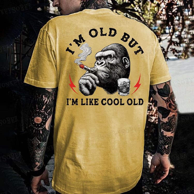 I'm Old But I'm Like Cool Old Monkey T-shirt
