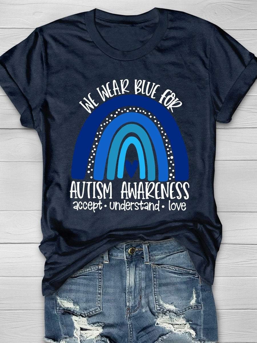 We Wear Blue For Autism Awareness Print Short Sleeve T-shirt