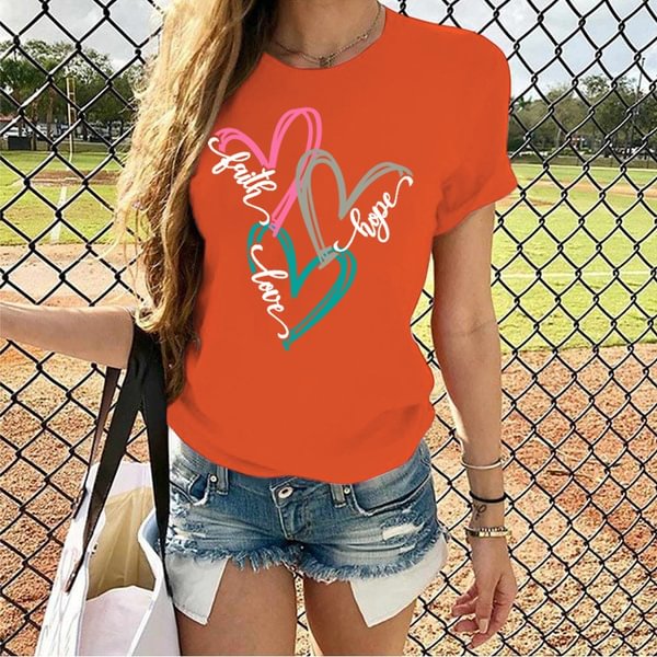 Cute Faith Hope Love Print T-shirt Women Casual Loose Tshirt Fashion Graphic Print Shirts - Life is Beautiful for You - SheChoic