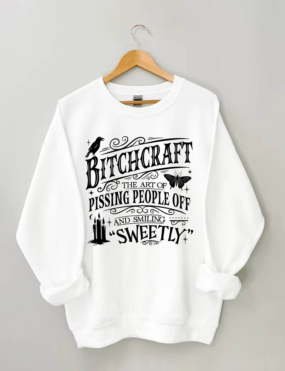 Bitchcraft Sweatshirt