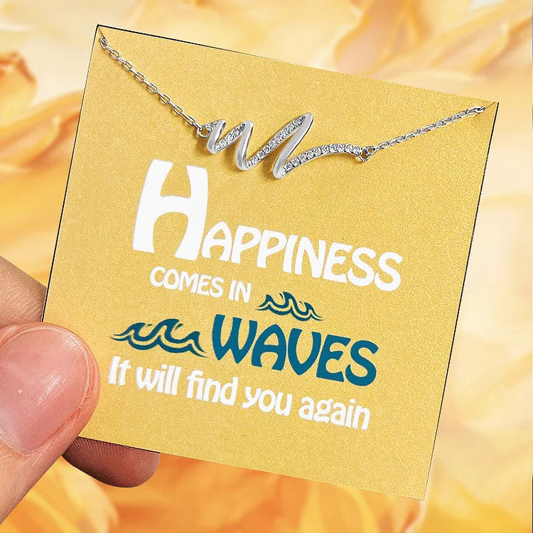 Happiness Comes in Waves Necklace