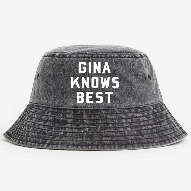 Gina Knows Best Bucket Hat